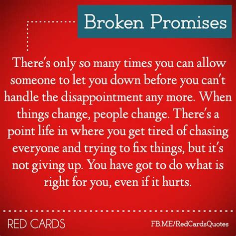 Sometimes people don't understand the promises that they're making when they make them. Broken Promises Quotes. QuotesGram
