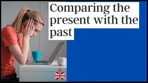 Compare The Present With The Past English Lesson Youtube
