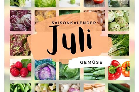 Saisonkalender Juli Nachhaltig Im Burgenland