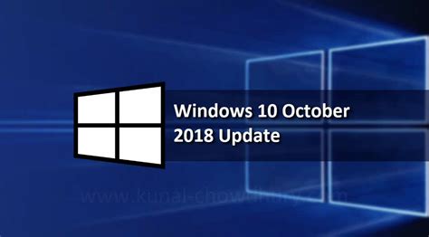 Windows 10 October 2018 Update Is Now Available For Download If You Hit