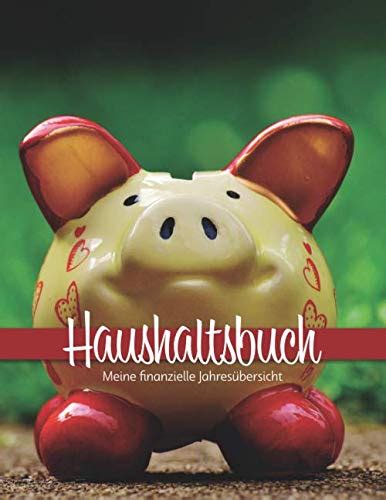 Haushaltsbuch Haushaltsbuch Meine finanzielle Jahresübersicht