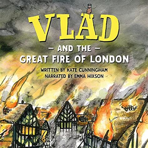 Vlad And The Great Fire Of London By Kate Cunningham Audiobook