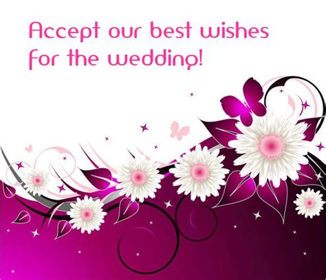 Accept Our Best Wishes For The Wedding Wishes Greetings Pictures