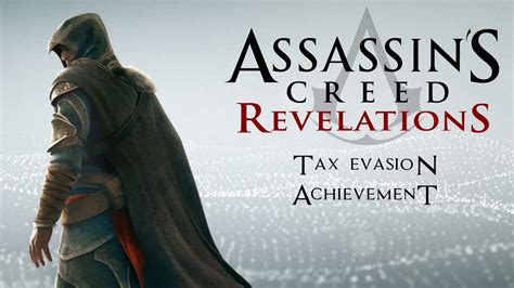 Tax Evasion Assassin S Creed The Ezio Collection Acr Youtube