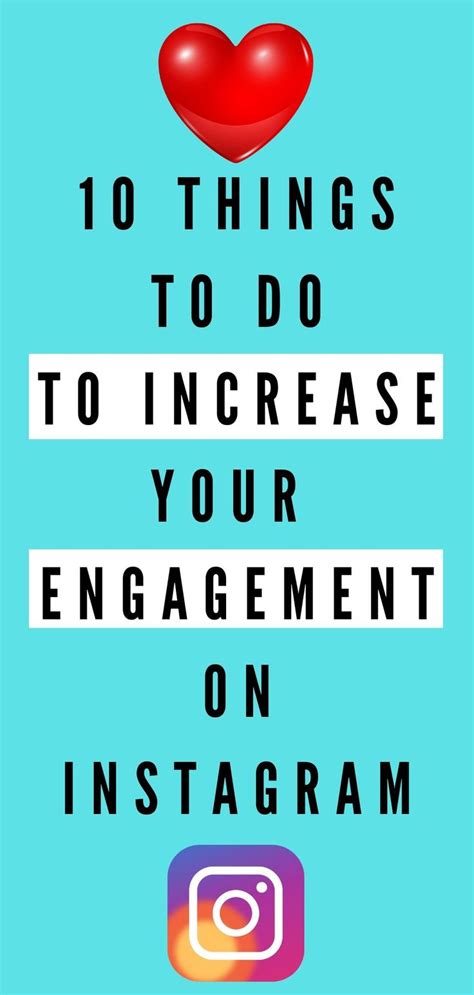 10 Things You Can Do To Increase Your Instagram Engagement Instagram