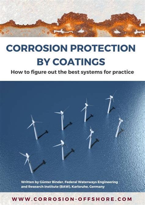 Corrosion Protection By Coatings How To Figure Out The Best Systems