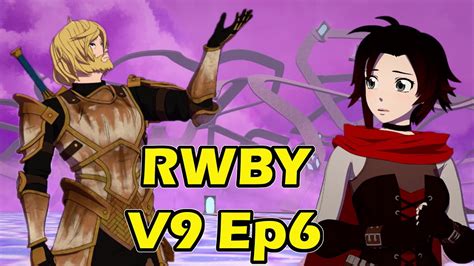 RWBY Volume 9 Episode 6 Review FINALLY A Confession For The Ages