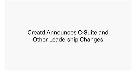 Creatd Announces C Suite And Other Leadership Changes