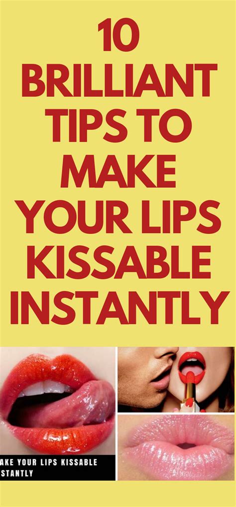 10 Brilliant Tips To Make Your Lips Kissable Instantly Beauty Makeup