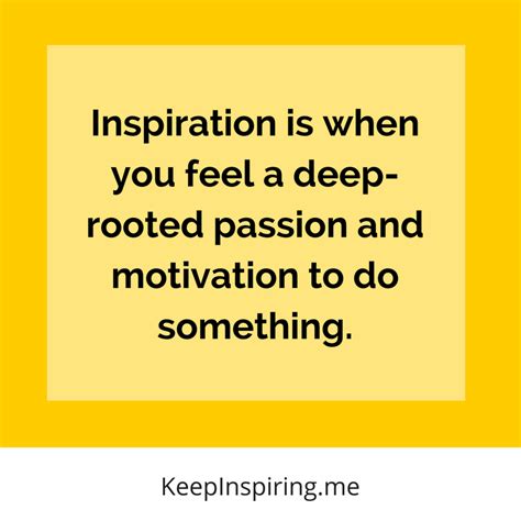 What Is The Meaning Of Inspiration To You