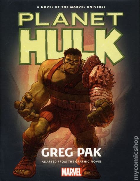 Planet Hulk HC (2017 Marvel) A Novel of the Marvel Universe comic books