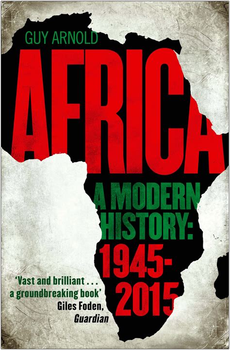 Africa A Modern History Guy Arnold 9781786490360 Allen And Unwin