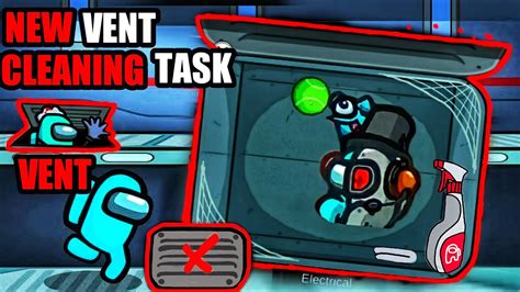 Everything About New Vent Cleaning Task In Among Us New Update