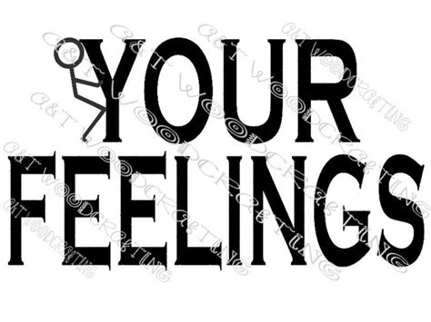 Fck Your Feelings Digital SVG File For Cricut Or Silhouette Etsy