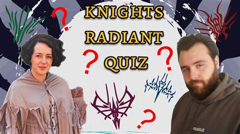 The Overlady And Overlord Take The Knights Radiant Quiz With A Twist Columns And Features