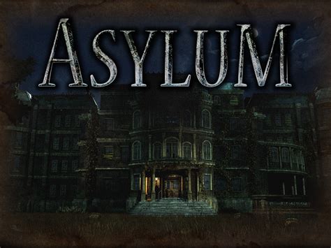 Asylum Windows Mac Linux Game Moddb