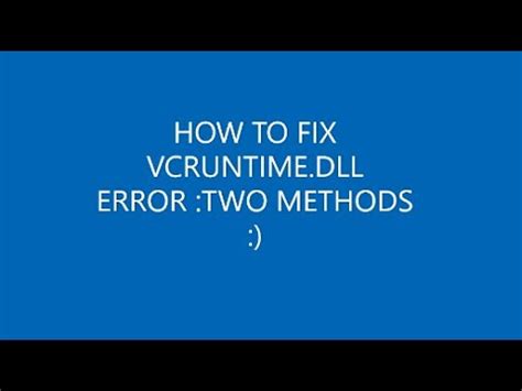 Vcruntime Dll Error Fix In Minutes Youtube