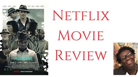 Mudbound Review Netflix Movie Review Youtube