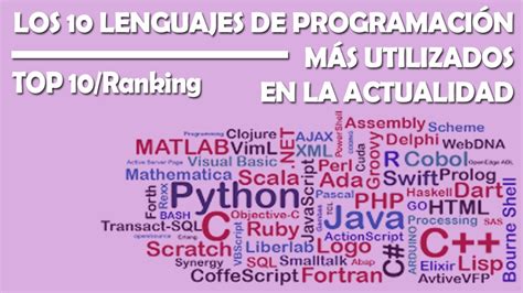 Top Lenguajes De Programaci N M S Utilizados En La Actualidad