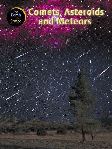 Comets Asteroids And Meteors By Steve Parker Goodreads