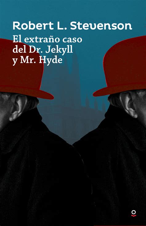 El Extraño Caso Del Dr Jekyll Y Mr Hyde