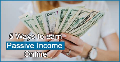 5 Best Ways To Earn Passive Income Online Earn Pan