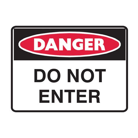 Cos Danger Do Not Enter Sign 300x225mm Poly