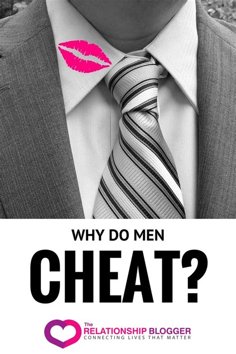 Why Do Men Cheat On Their Partners The Definitive Guide Why Do Men