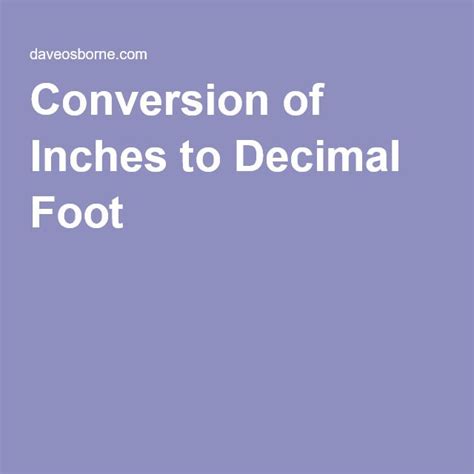 Conversion Of Inches To Decimal Foot Decimals Feet Conversation