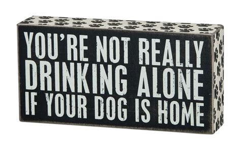 Box Sign Drinking With Your Dog Box Signs Primitives By Kathy Pet