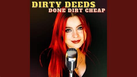 Dirty Deeds Done Dirt Cheap Youtube