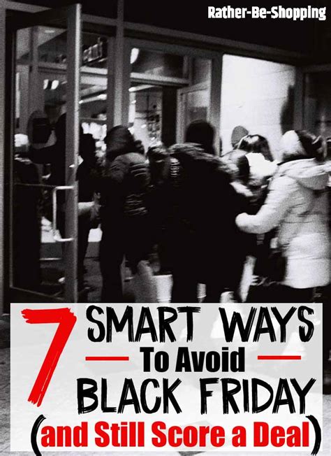 What Not To Buy On Black Friday 2016 - 7 Smart Ways Shoppers Avoid Black Friday and Still Score a Great Deal