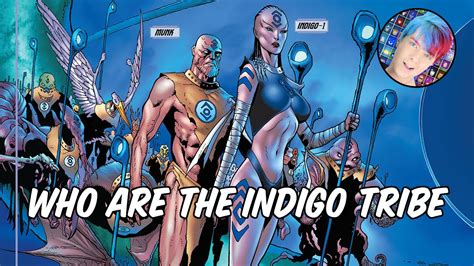 Who Are The Indigo Tribe Youtube