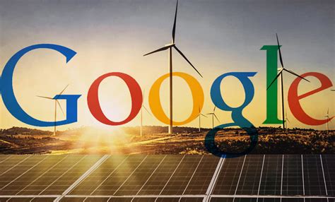 Google Anuncia Que Trabaja Para Operar Con Energ A Limpia En Todo El Mundo