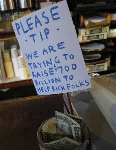 We hope you enjoy our collection of funny labor day jokes and quotes. My Own Favourite: Funny With Tips Jar Quotes
