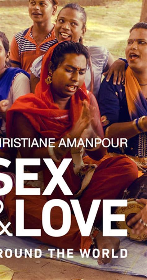 Christiane Amanpour Sex And Love Around The World Tv Series 2018 Imdb