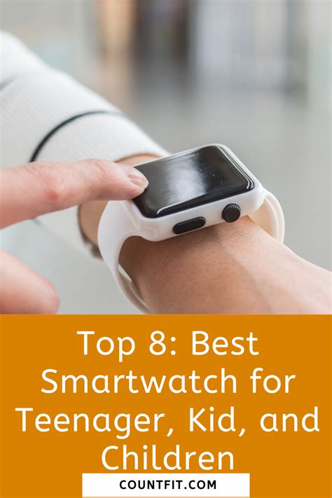 Top 8 Best Smartwatch For Teenager Kid And Children Smart Watch