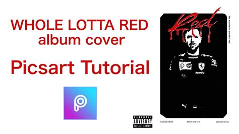 whole lotta red album cover picsart tutorial playboi carti album cover mobile edit youtube