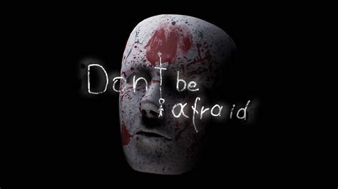 Dont Be Afraid Is Now Available On Xbox One Xbox Wire
