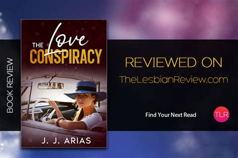the love conspiracy by j j arias book review · the lesbian review