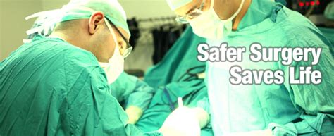 Safer Surgery Saves Lives