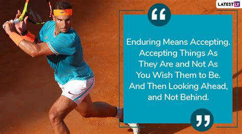 Rafael Nadal Quotes With Images 10 Powerful Sayings By The King Of