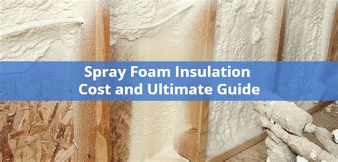 Spray Foam Insulation Cost And Ultimate Guide Pickhvac