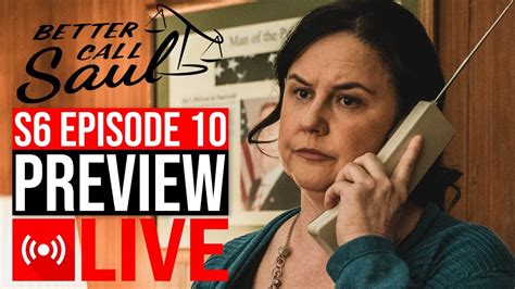 Better Call Saul Season 6 Episode 10 Live Stream Preview Discussion Qanda Youtube