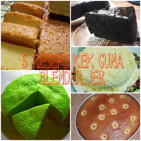 Resepi kek cheese guna blender. 5 Resepi Kek Guna Blender Jer - TCER.MY