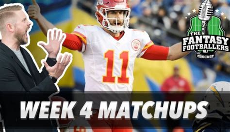 week 4 matchups in or out the fantasy footballers
