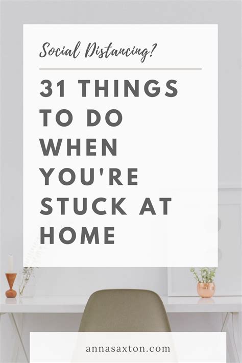 The most common cabin fever symptoms. 31 Free Things to Do When You're Stuck at Home - Anna ...