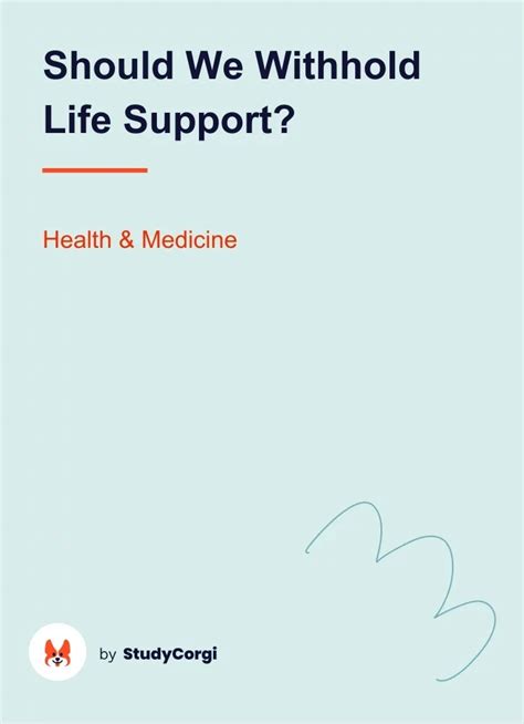 Should We Withhold Life Support Free Essay Example