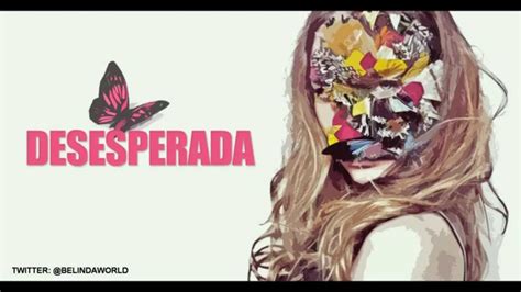 Belinda Feat 3ballmty Desesperada Lyrics Video Youtube