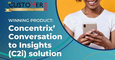 Concentrix C2i Wins Customer Product Of The Year Award